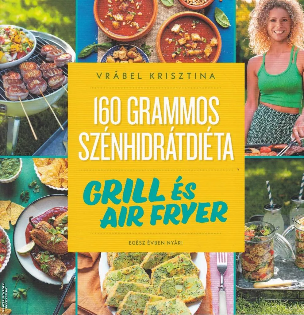 160 grammos szénhidrátdiéta - Grill és air fryer