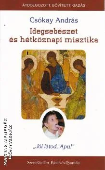 Idegsebészet és hétköznapi misztika