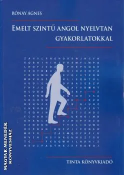 Emelt szintű angol nyelvtan gyakorlatokkal