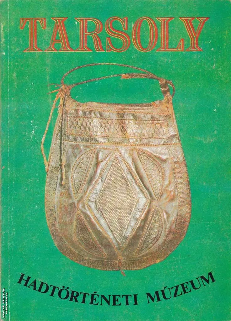 Tarsoly - A hadtörténeti múzeum 1986-87 - ANTIKVÁR