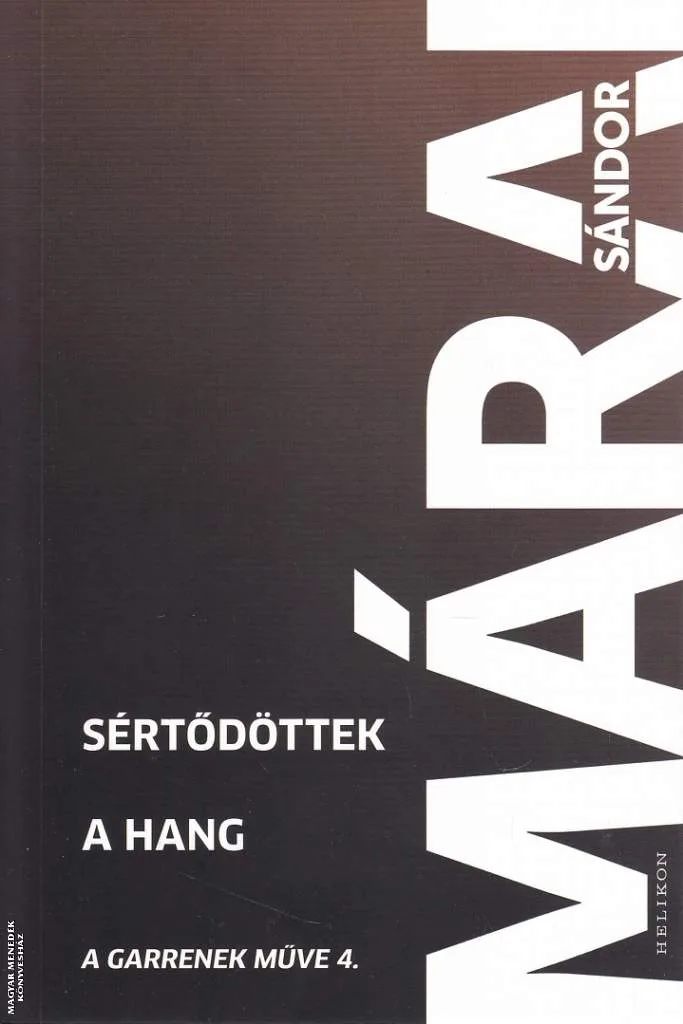 Sértődöttek - A hang