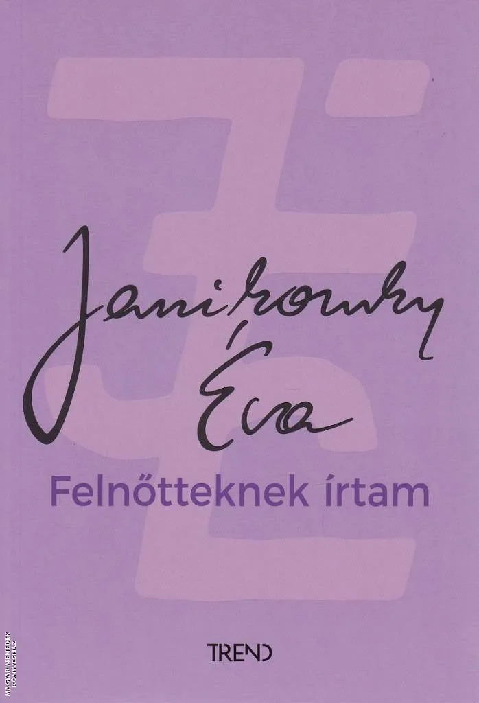 Felnőtteknek írtam
