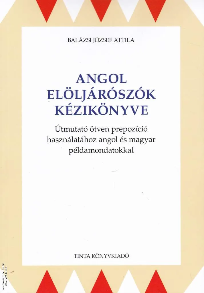 Angol elöljárószók kézikönyve