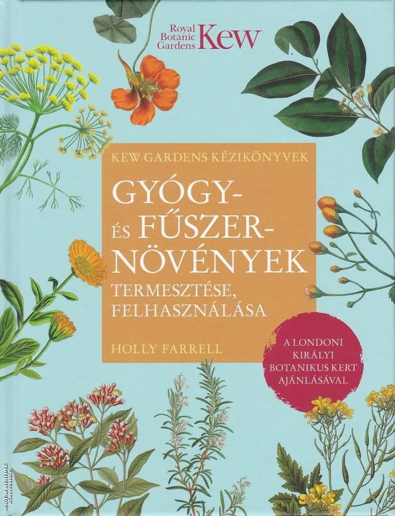 Gyógy- és fűszernövények termesztése és felhasználása