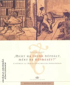 Mert ha írunk népdalt, mért ne népmesét?