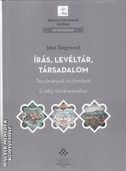 Írás, levéltár, társadalom
