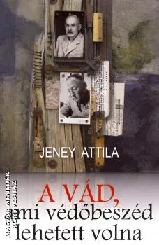 A vád, ami védőbeszéd lehetett volna