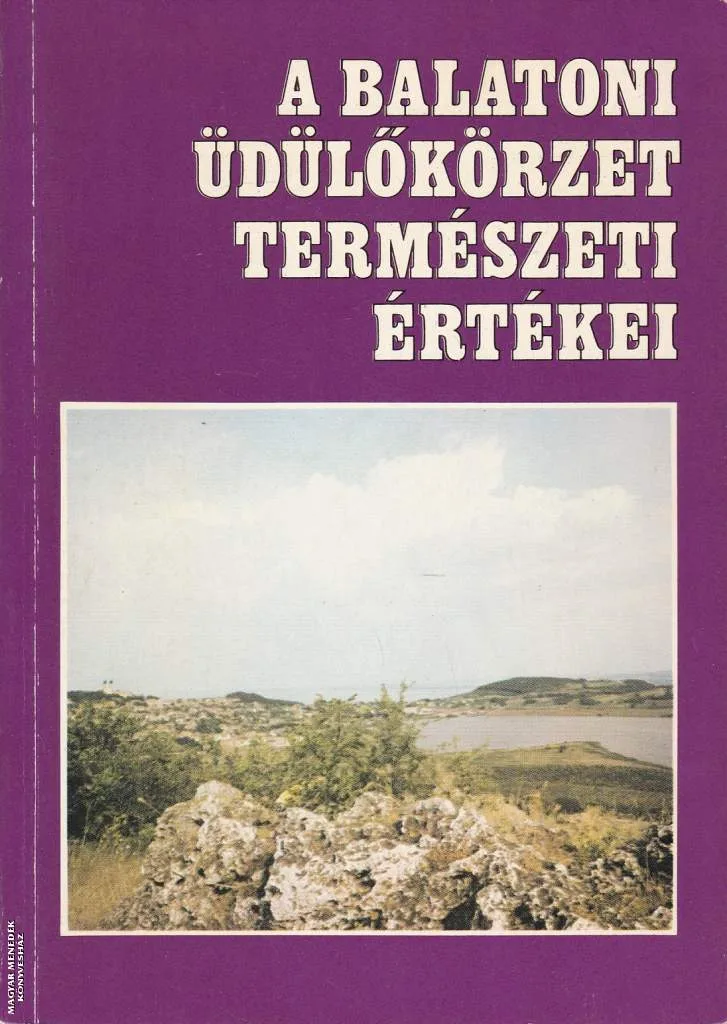 A balatoni üdülőkörzet természeti értékei - ANTIVÁR
