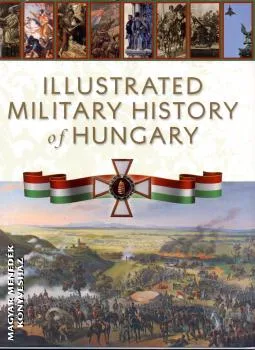 Illustrated military history of Hungary