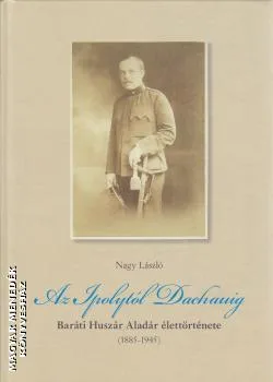 Az Ipolytól Dachauig