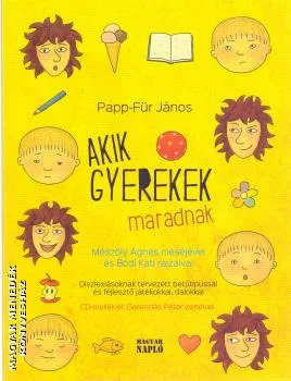 Akik gyerekek maradnak