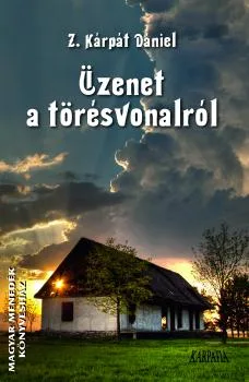 Üzenet a törésvonalról