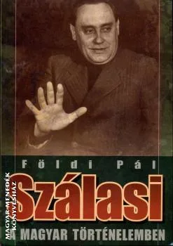 Szálasi a magyar történelemben