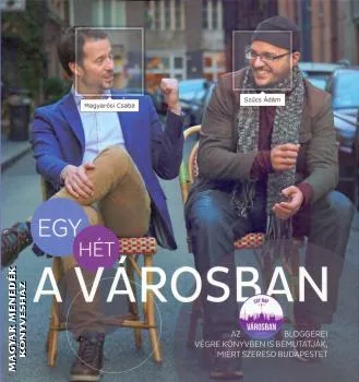 Egy hét a városban