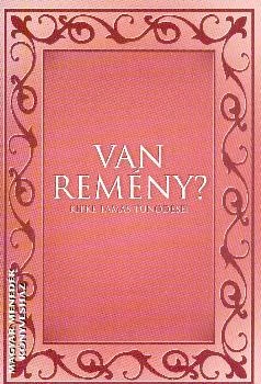Van remény?