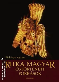 Ritka magyar őstörténeti források