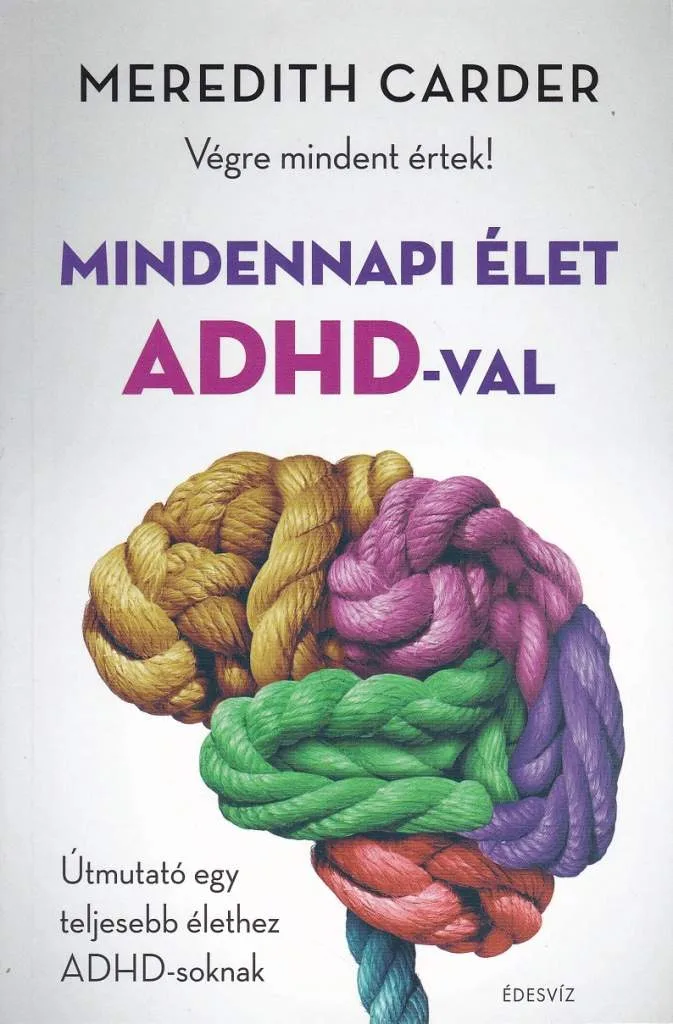 Mindennapi élet ADHD-val