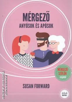 Mérgező anyósok és apósok (2019-es kiadás)