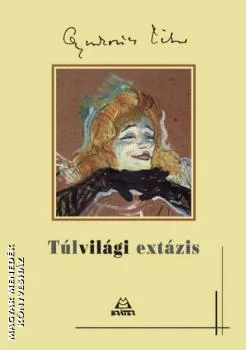 Túlvilági extázis