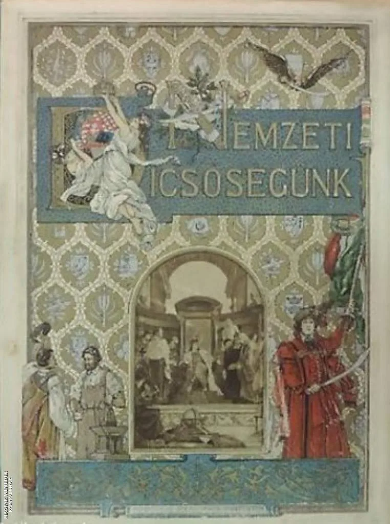 Nemzeti dicsőségünk - ANTIKVÁR