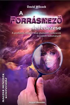 A Forrásmező felfedezése