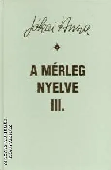 A mérleg nyelve III.
