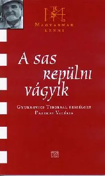 A sas repülni vágyik