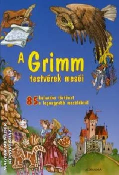 A Grimm testvérek legszebb meséi