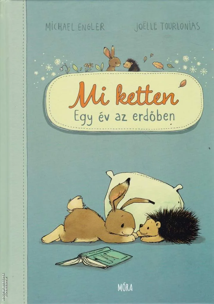 Mi ketten - Egy év az erdőben