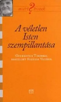 A véletlen Isten szempillantása