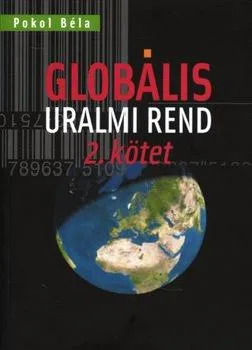 Globális uralmi rend 2. kötet