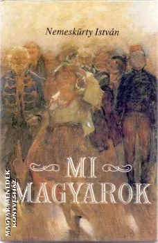 Mi magyarok ANTIKVÁR