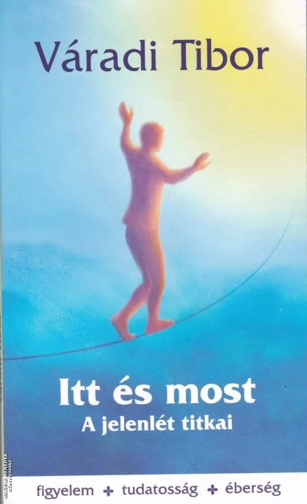 Itt és most
