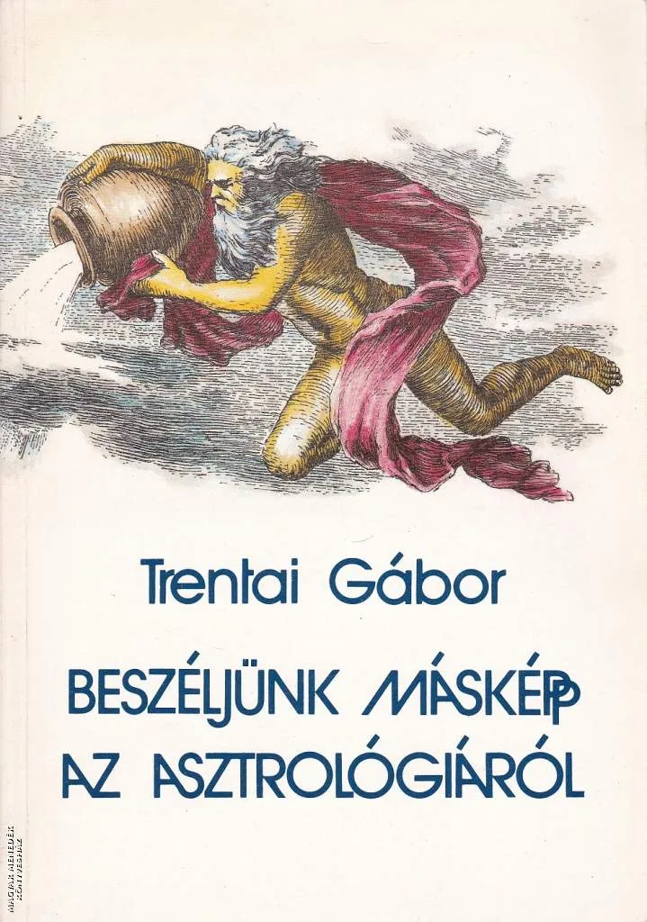 Beszéljünk másképp az asztrológiáról ANTIKVÁR