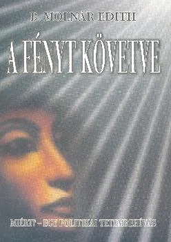 A fényt követve