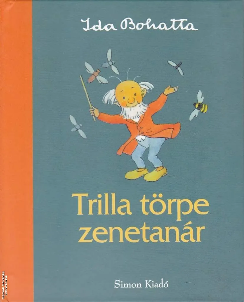 Trilla törpe zenetanár