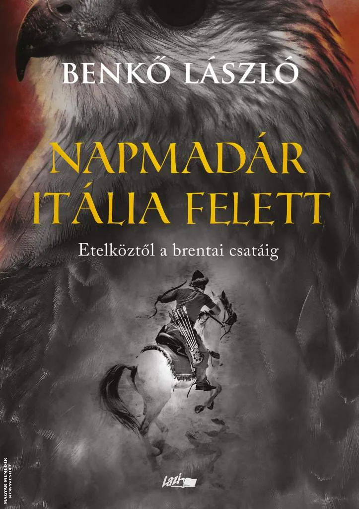 Napmadár Itália felett - Etelköztől a brentai csatáig