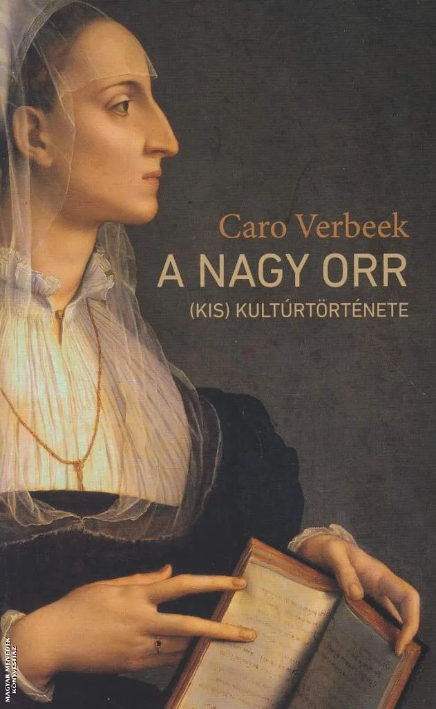 A nagy orr (kis) kultúrtörténete
