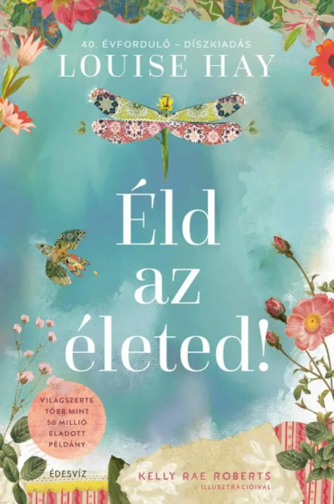 Éld az életed - jubileiumi díszkiadás