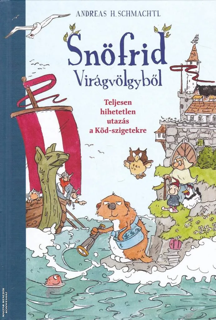 Snörfrid Virágvölgyből