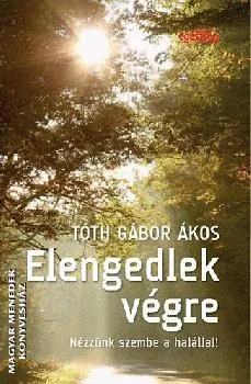 Elengedlek végre