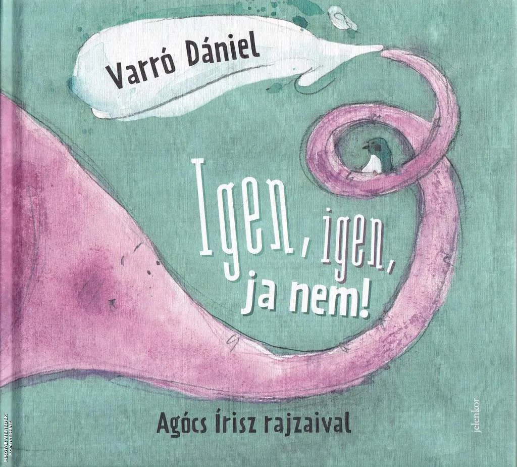 Igen, igen, ja nem!