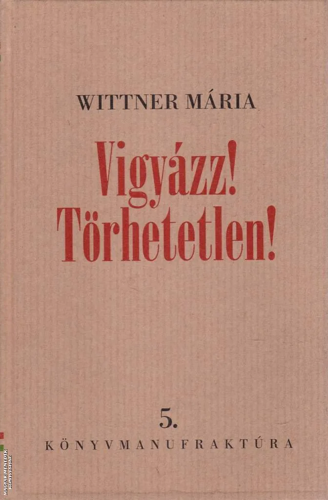 Vigyázz! Törhetetlen! - ANTIKVÁR