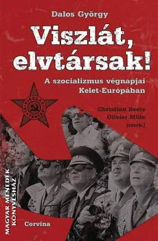 Viszlát, elvtársak!