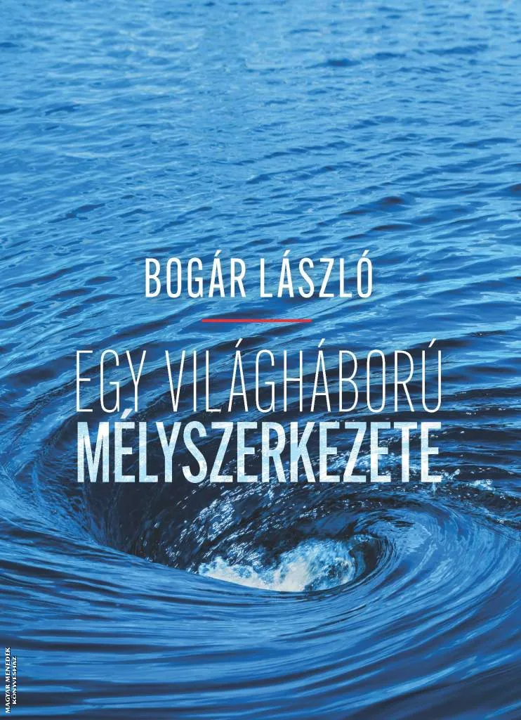 Egy világháború mélyszerkezete