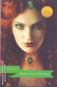 Madame Zoya, a lélek doktora