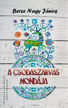 A Csodaszarvas mondája