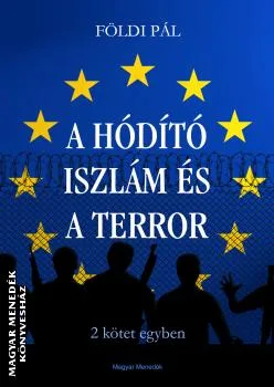 A Hódító Iszlám és A terror