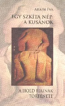 Egy szkíta nép: a Kusánok