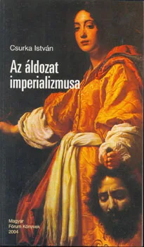 Az áldozat imperializmusa ANTIKVÁR